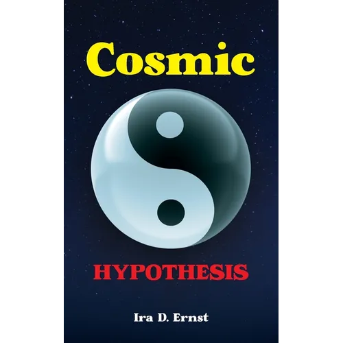 Cosmic Hypothesis