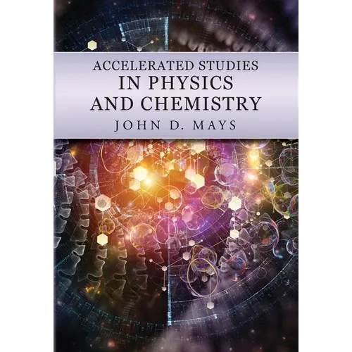 Accelerated Studies in Physics and Chemistry: A Mastery-Oriented Curriculum