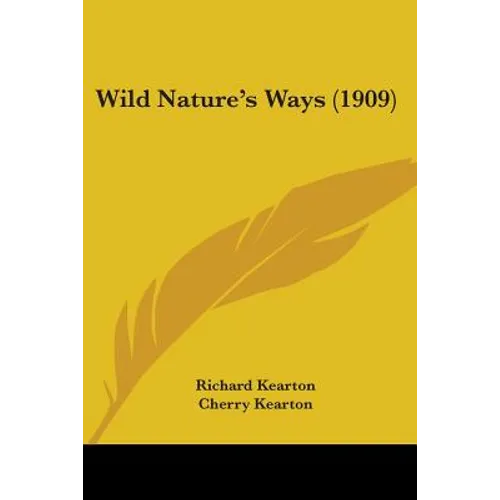 Wild Nature's Ways (1909)