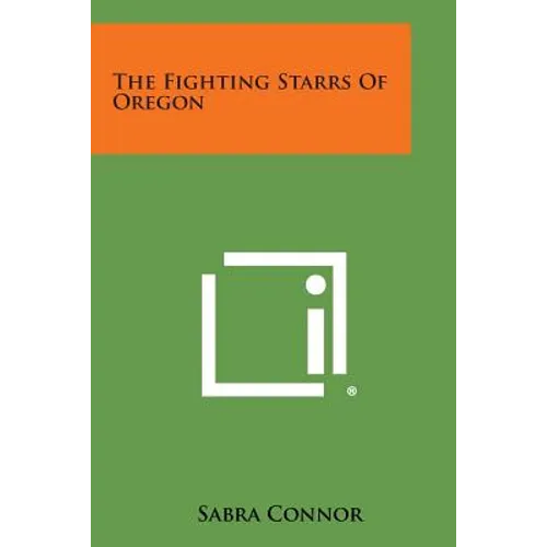 The Fighting Starrs of Oregon