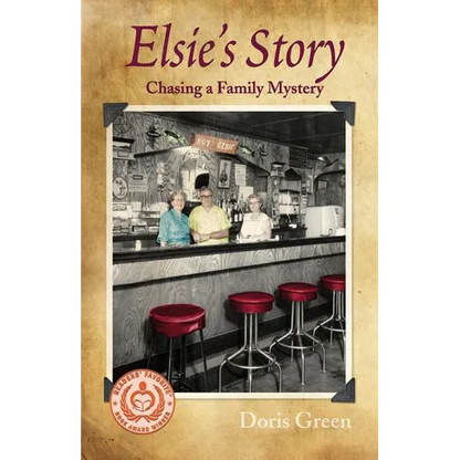Elsie's Story: Chasing a Family Mystery - Paperback