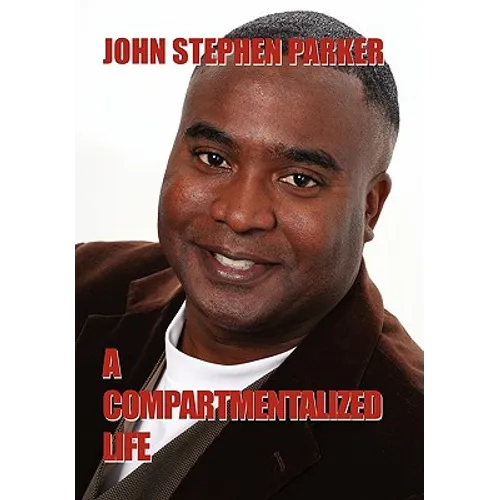 A Compartmentalized Life