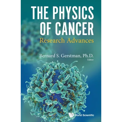 The Physics of Cancer: Research Advances