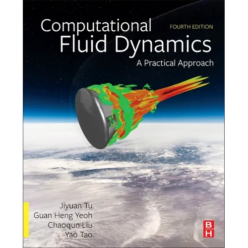 Computational Fluid Dynamics: A Practical Approach