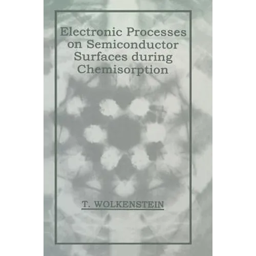 Electronic Processes on Semiconductor Surfaces During Chemisorption