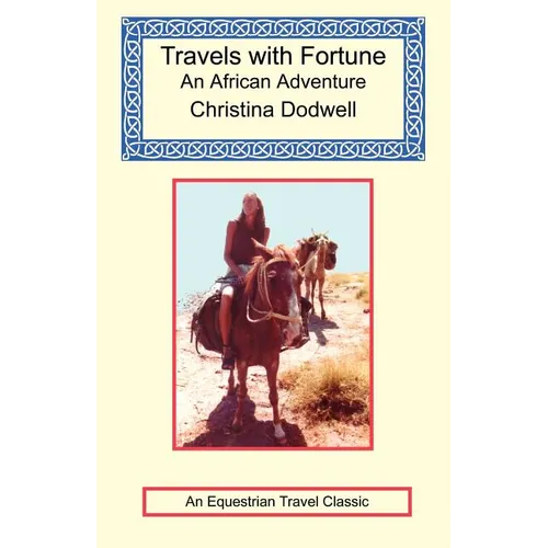 Travels with Fortune - an African Adventure