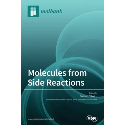 Molecules from Side Reactions