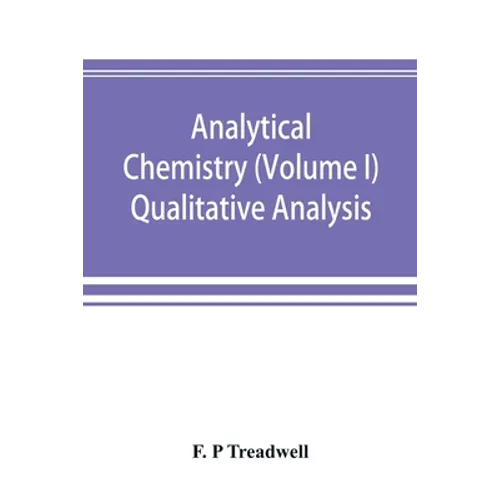 Analytical chemistry (Volume I) Qualitative Analysis