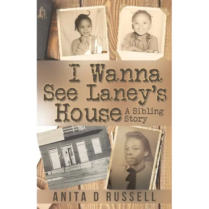 I Wanna See Laney's House - Paperback