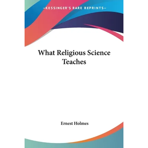 What Religious Science Teaches