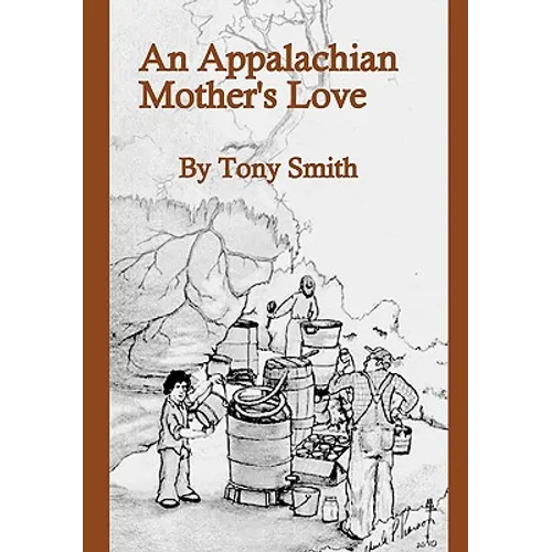 An Appalachian Mother's Love