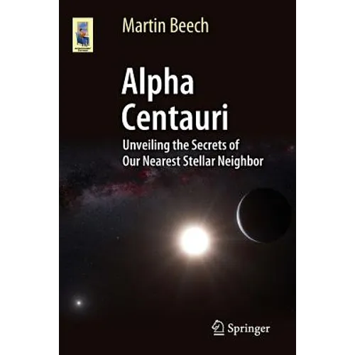 Alpha Centauri: Unveiling the Secrets of Our Nearest Stellar Neighbor