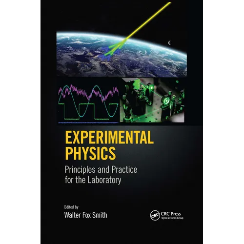 Experimental Physics: Principles and Practice for the Laboratory