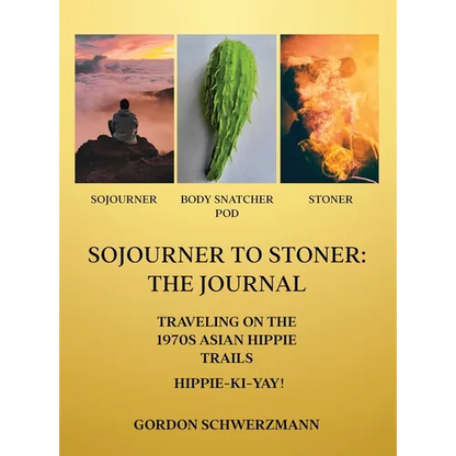 Sojourner to Stoner: The Journal - Hardcover