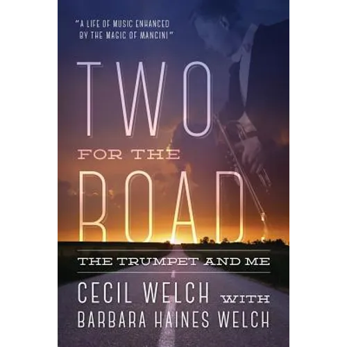 Two for the Road: The Trumpet and Me