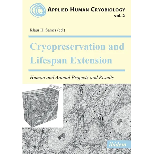 Cryopreservation and Lifespan Extension