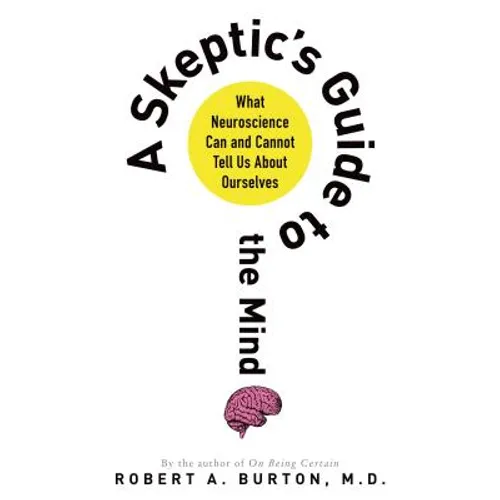 Skeptic's Guide to the Mind