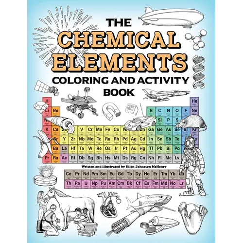 The Chemical Elements Coloring and Activity Book