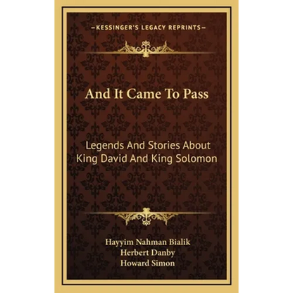 And It Came To Pass: Legends And Stories About King David And King Solomon