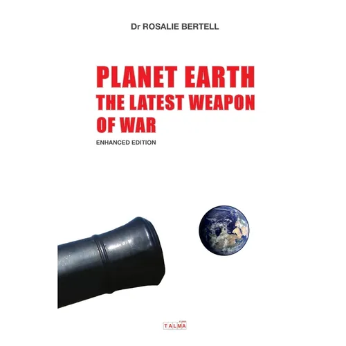 Planet Earth: The Latest Weapon of War - Enhanced Edition