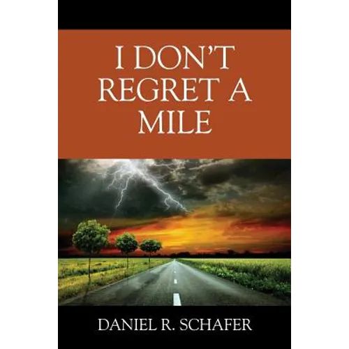 I Don't Regret A Mile