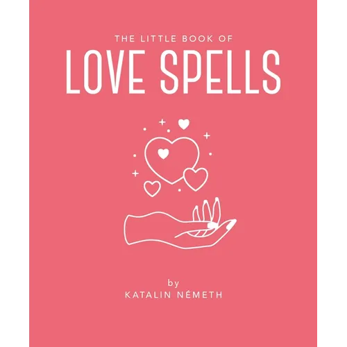 The Little Book of Love Spells