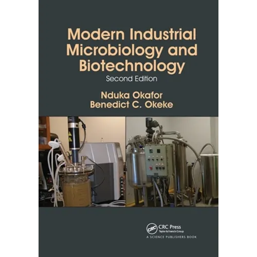 Modern Industrial Microbiology and Biotechnology