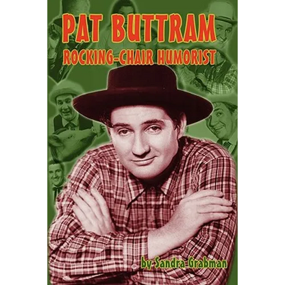 Pat Buttram: The Rocking-Chair Humorist