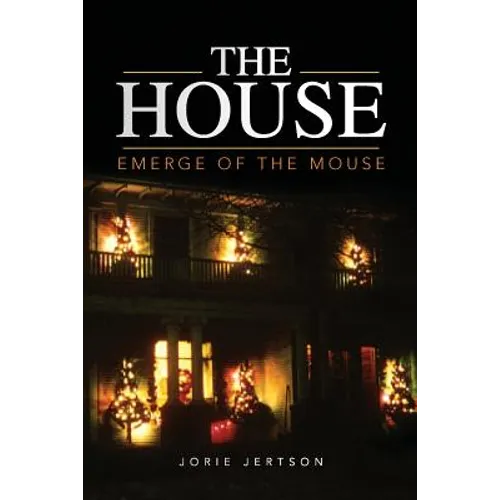 The House: Emerge of the Mouse