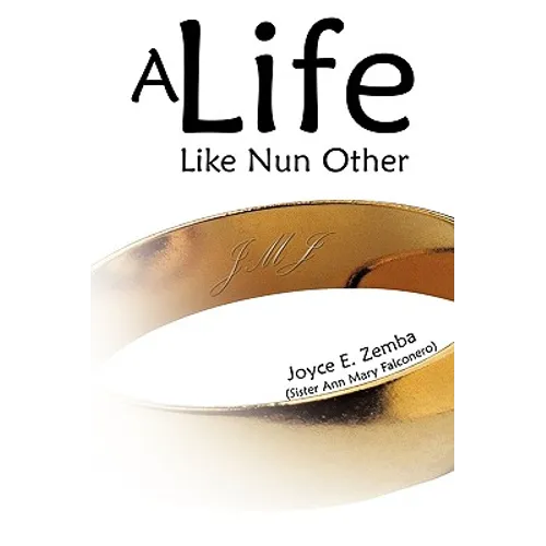 A Life Like Nun Other