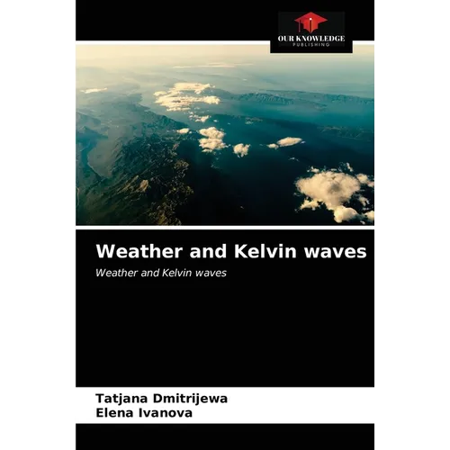 Weather and Kelvin waves