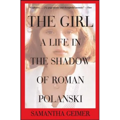 Girl: A Life in the Shadow of Roman Polanski