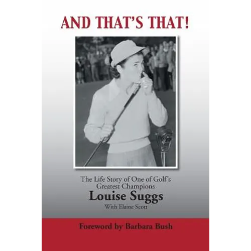 And That's That!: The Life Story of One of Golf's Greatest Champions