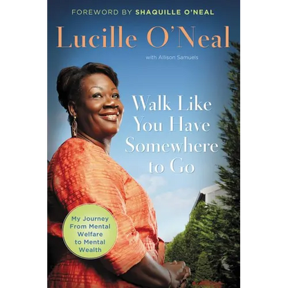 Walk Like You Have Somewhere to Go: My Journey from Mental Welfare to Mental Health