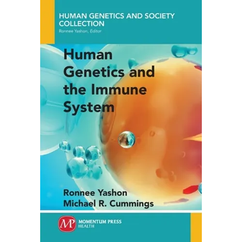 Human Genetics and the Immune System