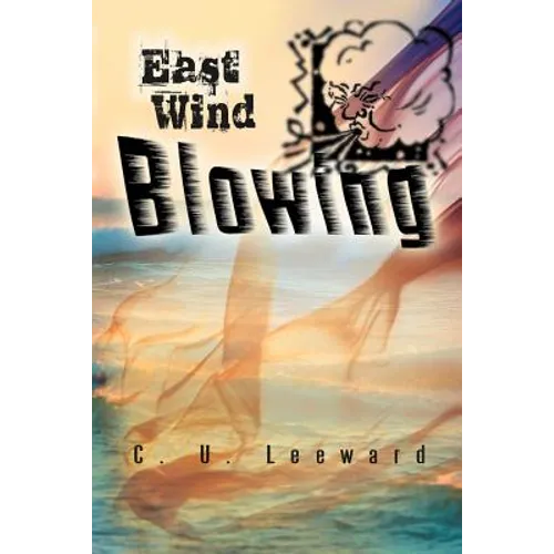 East Wind Blowing
