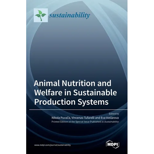 Animal Nutrition and Welfare in Sustainable Production Systems