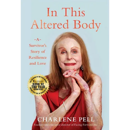 In This Altered Body: A Survivor's Story of Resilience and Love - Hardcover