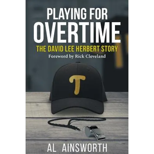 Playing for Overtime: The David Lee Herbert Story