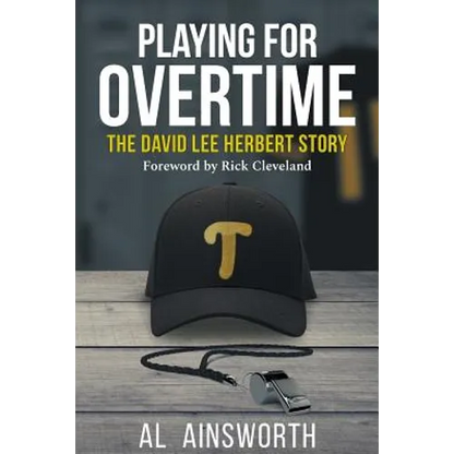 Playing for Overtime: The David Lee Herbert Story - Paperback