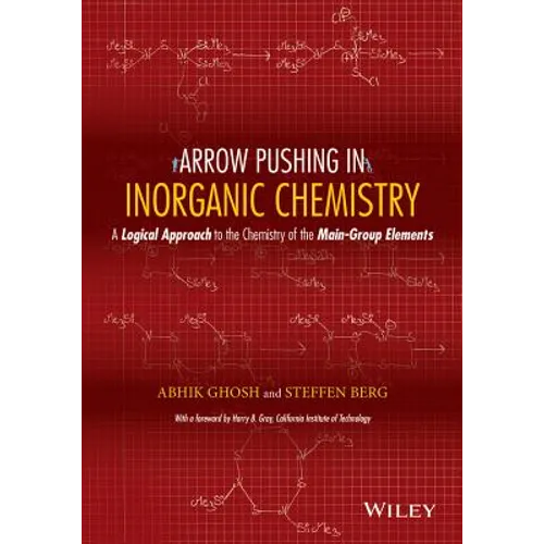 Arrow Pushing in Inorganic Chemistry: A Logical Approach to the Chemistry of the Main-Group Elements