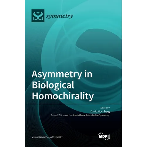 Asymmetry in Biological Homochirality