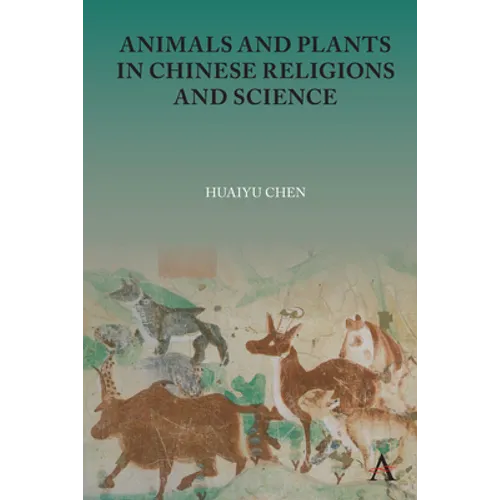 Animals and Plants in Chinese Religions and Science