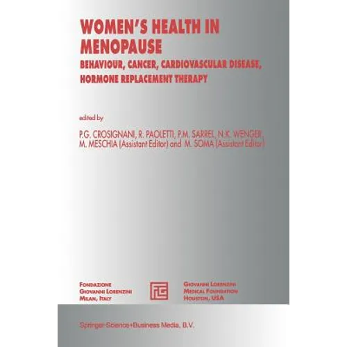 Women's Health in Menopause: Behaviour, Cancer, Cardiovascular Disease, Hormone Replacement Therapy
