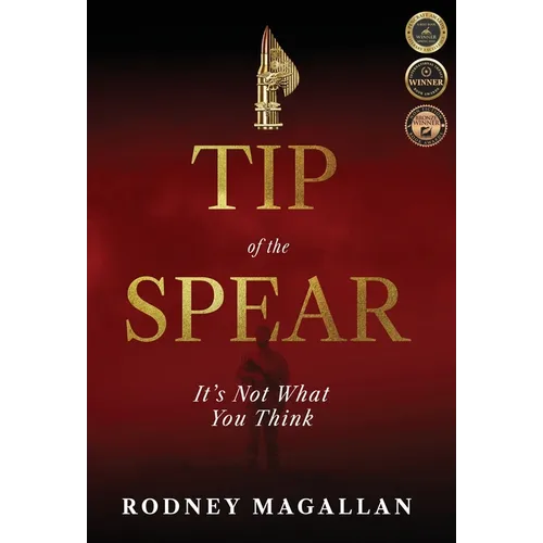 Tip of the Spear: It's Not What You Think