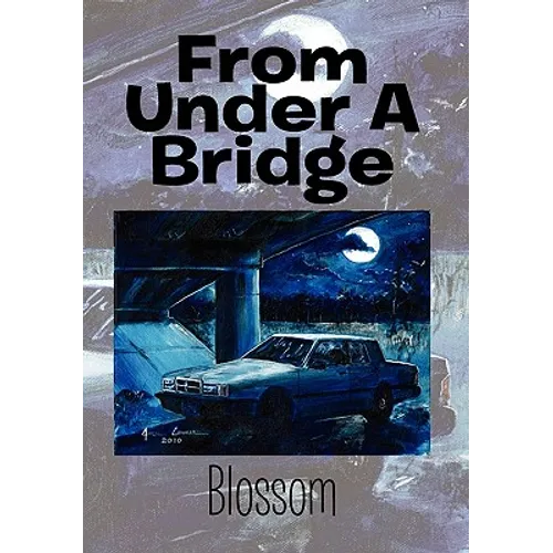 From Under a Bridge