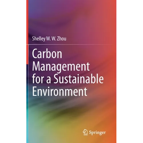 Carbon Management for a Sustainable Environment