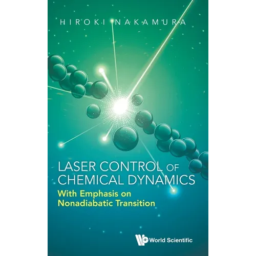 Laser Control of Chemical Dynamics