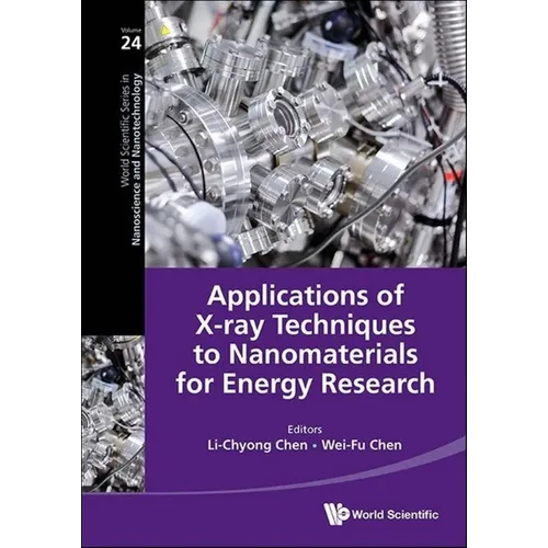 Applications of X-Ray Tech Nanomaterials Energy Research