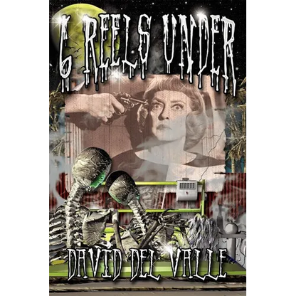 Six Reels Under